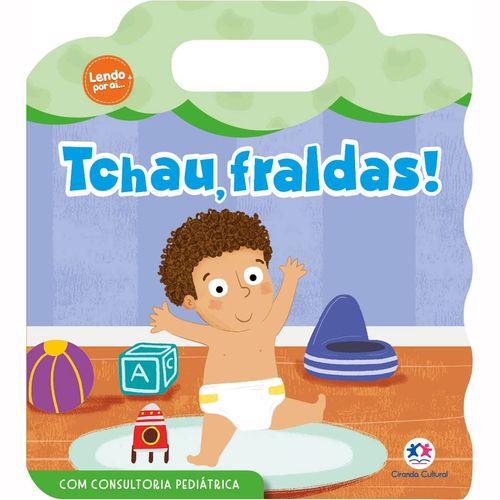 Livro Tchau, fraldas! Ciranda Cultural