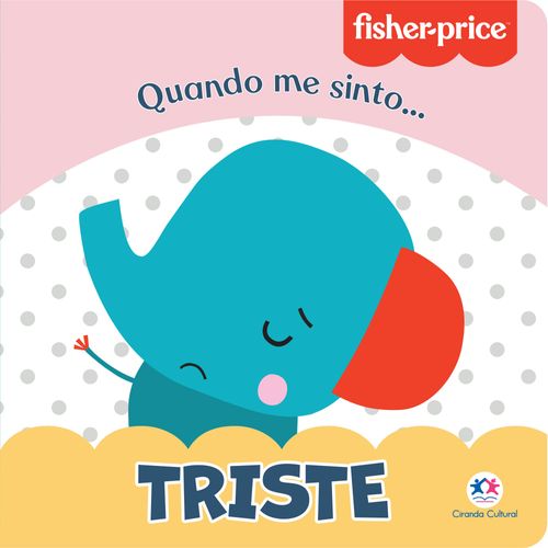 Livro Fisher-Price - Triste Ciranda Cultural